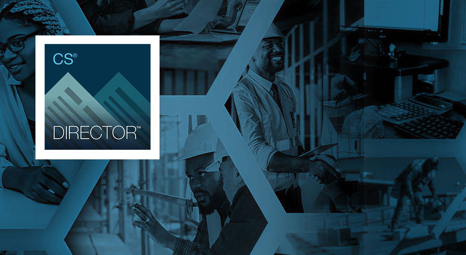 CS Director™ logo overlaid on a collage of professionals working in offices and construction sites.